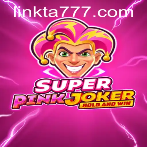 Exploring the Thrilling World of 'SuperPinkJoker' and the 'TA777 Link App'