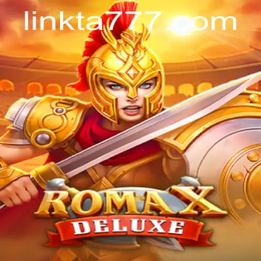 Discovering RomaXDeluxe: A Thrilling Adventure Awaits