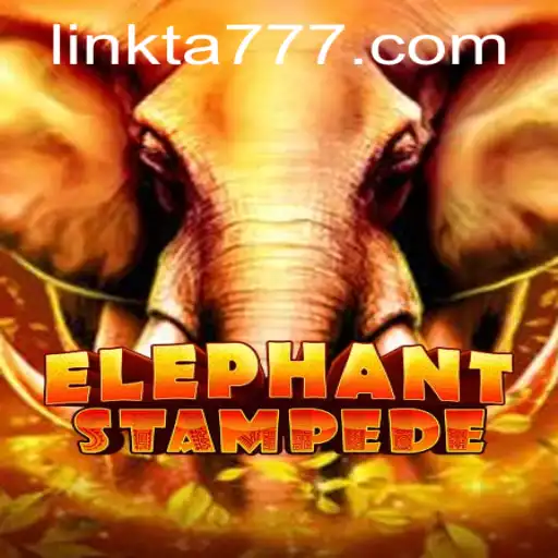 Exploring the Exciting World of ElephantStampede and TA777 Link App